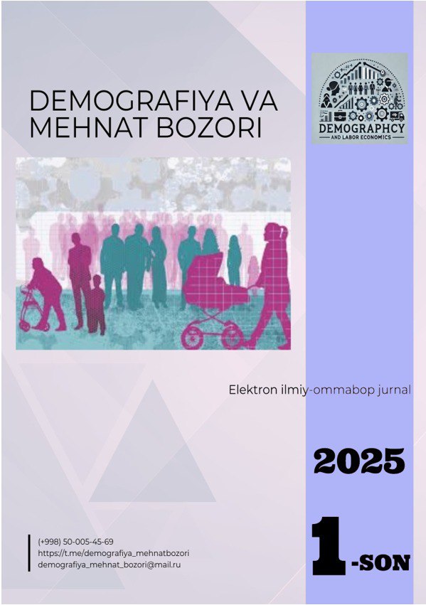 DEMOGRAFIYA VA МЕНNAT BOZORI 1-son 2025