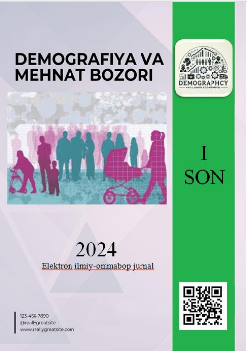 DEMOGRAFIYA VA МЕНNAT BOZORI 1-son 2024