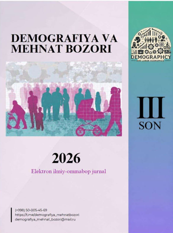 Demografiya va mehnat bozori 3-son 2026